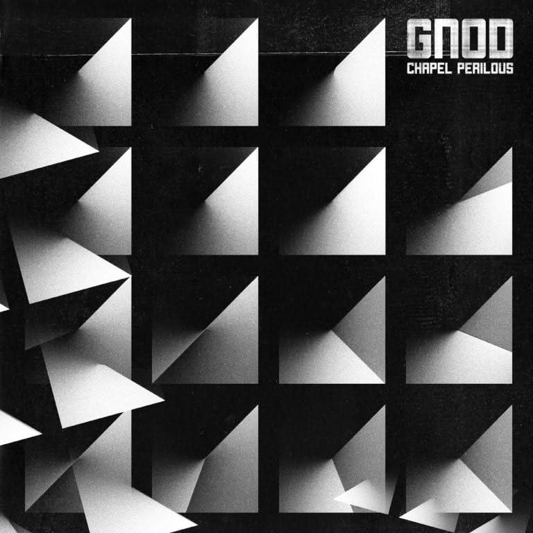 Gnod – Chapel Perilous