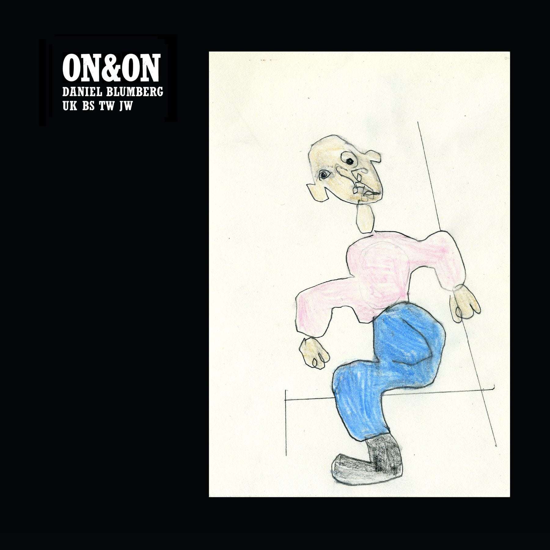 Daniel Blumberg – On&On&On&On&On&On&On&On…
