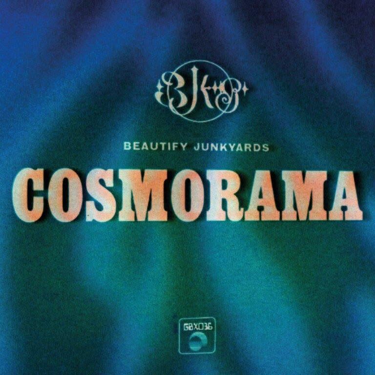 Beautify Junkyards Cosmorama